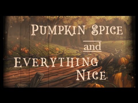 【pumpkin spice and everything nice; a playlist for over the garden wall vibes】