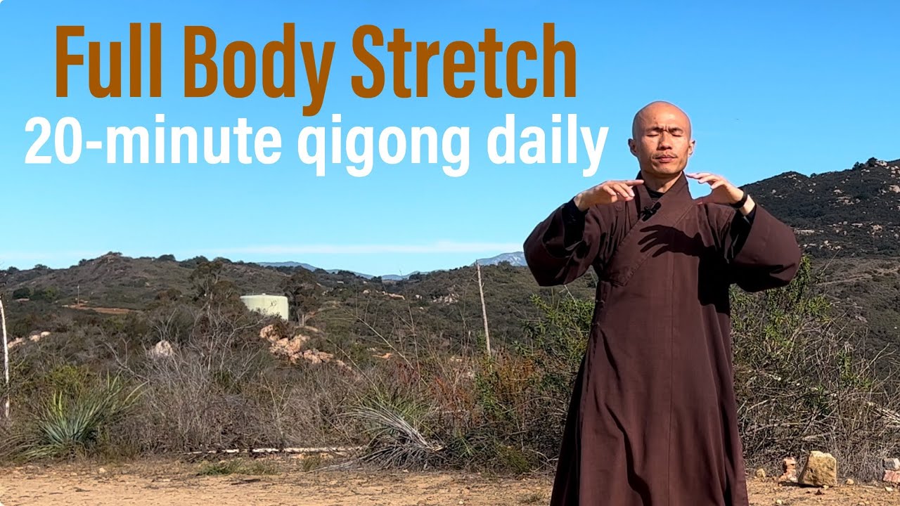 Full BODY STRETCH | 20-Min Qigong Daily Routine