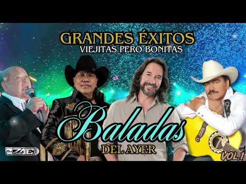 Mix Baladas Del Ayer Vol.1 - Grandes Exitos - Viejitas Pero Bonitas