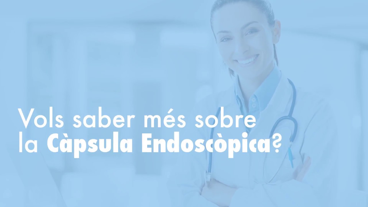 Càpsula Endoscòpica a Clínica ServiDigest - Barcelona