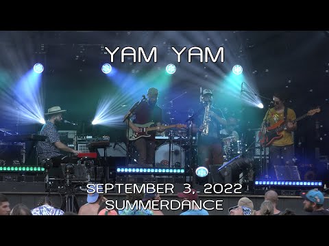 Yam Yam: 2022-09-03 - Summerdance; Garrettsville, OH (Complete Show) [4K]