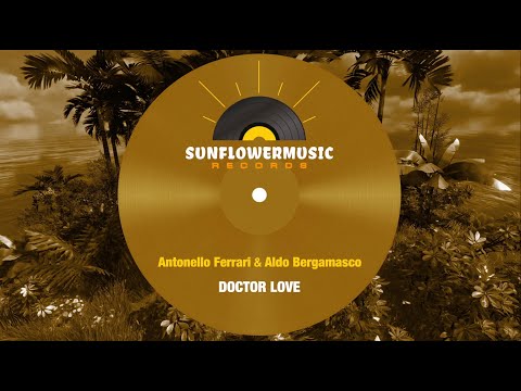 Antonello Ferrari & Aldo Bergamasco - Doctor Love