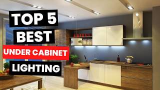 Best Under Cabinet Lighting 2025 - (Watch Before You Purchase)