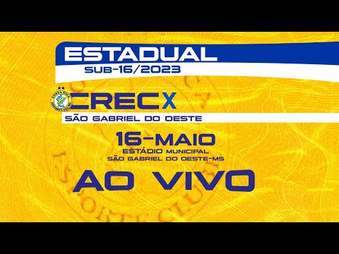 CREC X SÃO GABRIEL DO OESTE - OITAVA DE FINAL SUB-16 2023