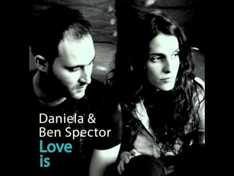 דניאלה ובן ספקטור - Daniela & Ben Spector - Summer picture