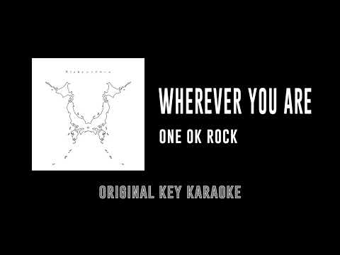 Wherever You Are - ONE OK ROCK | カラオケ | Niche Syndrome | Karaoke Instrumental with Lyrics