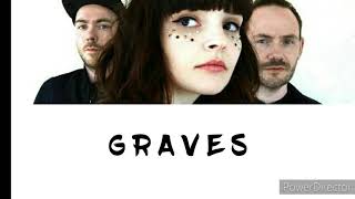 GRAVES by Chvrches Lyrics