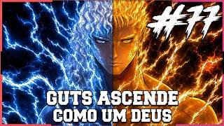 GUTS FINALMENTE DESPERTA! - BERSERK 77# (cap. 384)