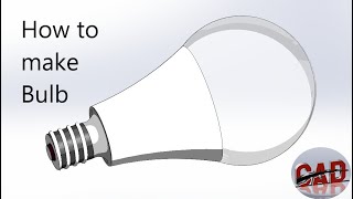 How to make Bulb in Solidworks | Solidworks tutorial for beginners
