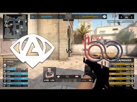 Anonymo vs bankaPEPSI | Esea Premier S37 Relegation
