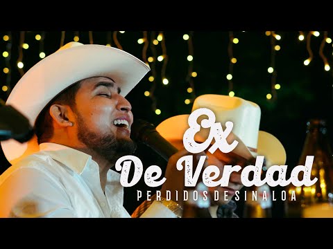 Perdidos de Sinaloa - Ex De Verdad [Official Video]