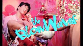 The Blow Waves - Little Bitch