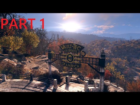FALLOUT 76 WALKTHROUGH PART 1 - RECLAMATION DAY