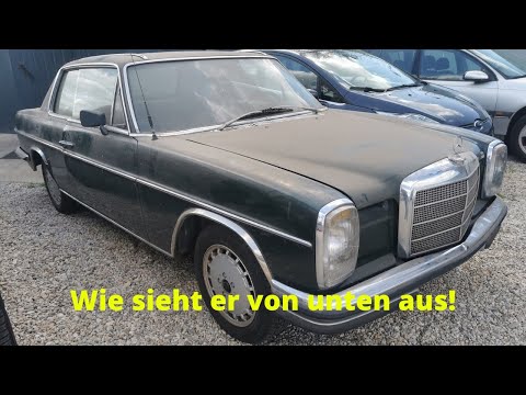 Mercedes Benz STRICH 8 W114/W115 - auf der Bühne ! ROSTLEICHE oder noch gut ?