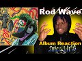 NO SKIPS Rod Wave Beautiful Mind FULL Album Reaction W Timestamps
