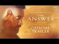 The Answer Movie Official Trailer Victor Banerjee Leonidas Gulaptis Coming 2019