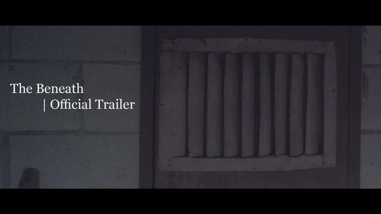The Beneath | Official Trailer