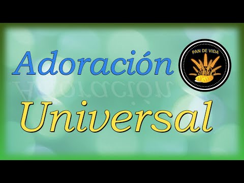 "Universal Adoration" DAILY BREAD OF LIFE. (Devotional)