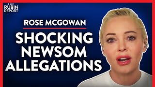 Exposing the Newsom, Weinstein & Clinton Connection (Pt. 1) | Rose McGowan | MEDIA | Rubin Report