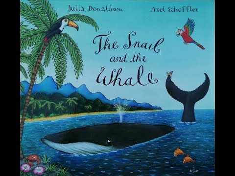 The Snail and the Whale [Children's story | Read Aloud]
