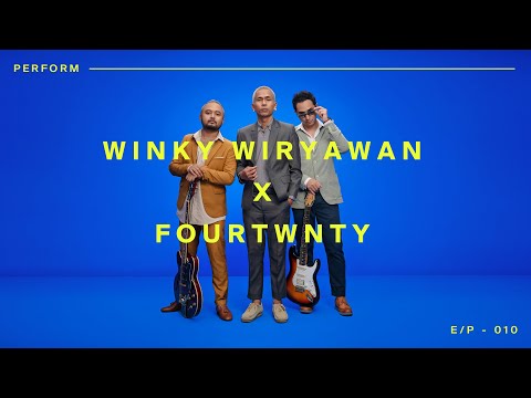 WINKY WIRYAWAN X FOURTWNTY - PERFORM E/P - 010
