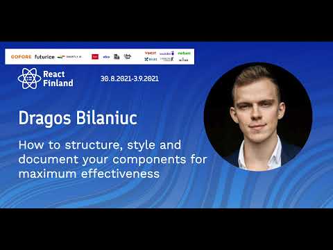 RF21 – Dragos Bilaniuc – How to structure, style and document components for maximum effectiveness