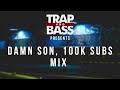 The Trap And Bass 'Damn Son, 100k Subs Mix ...
