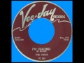 I'M CALLING, The Dells, Vee-Jay #292  1958