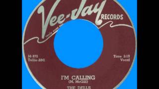 I'M CALLING, The Dells, Vee-Jay #292  1958