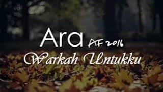Ara~warkah untukku