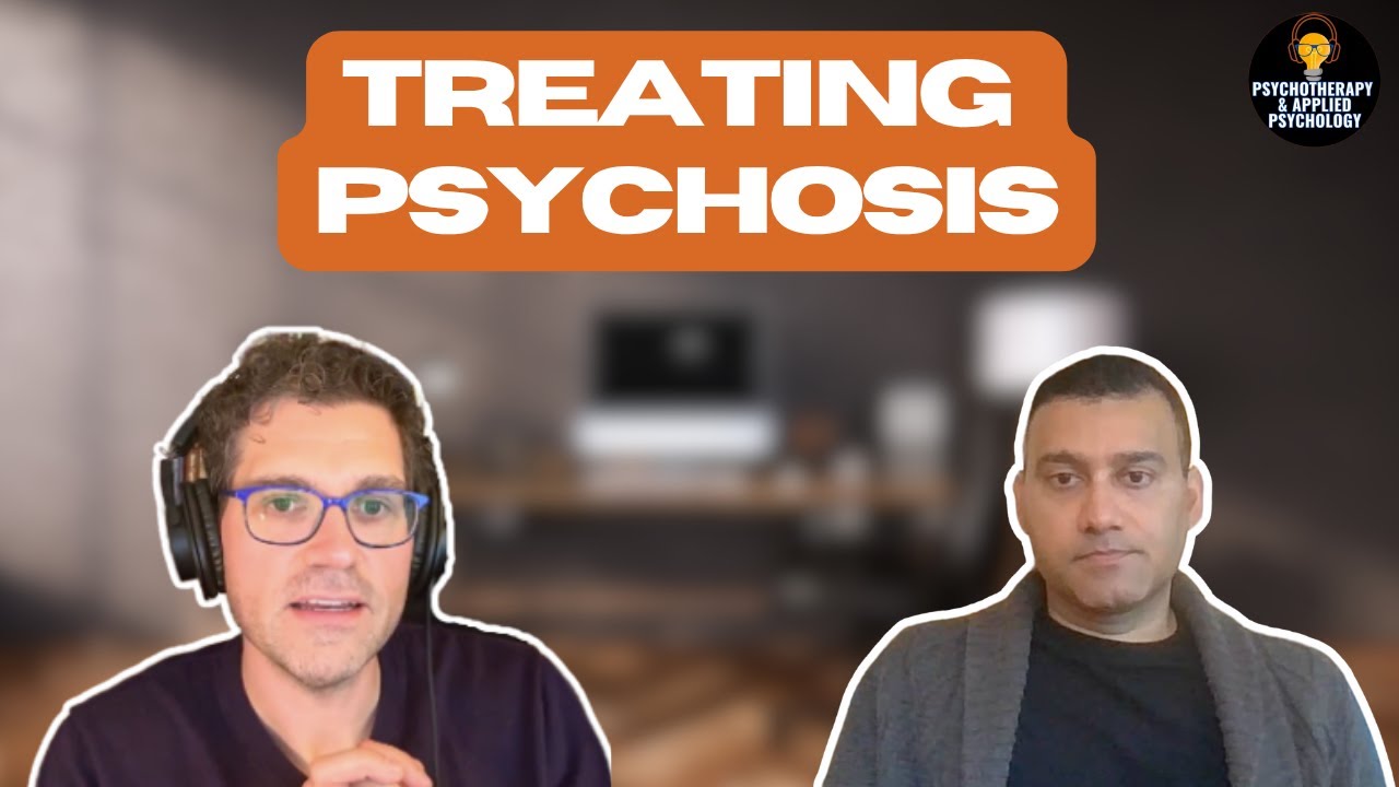 Treating Psychosis with Talk Therapy with Dr. Mahesh Menon