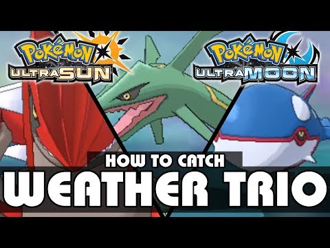 How to Catch Kyogre, Groudon, and Rayquaza! | Pokémon Ultra Sun and Moon | Legendary Pokémon