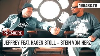 Jeffrey feat. Hagen Stoll (Haudegen) - Stein vom Herz | 16BARS.TV PREMIERE