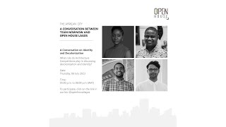 A Conversation between Open House Lagos and the NowNow Team