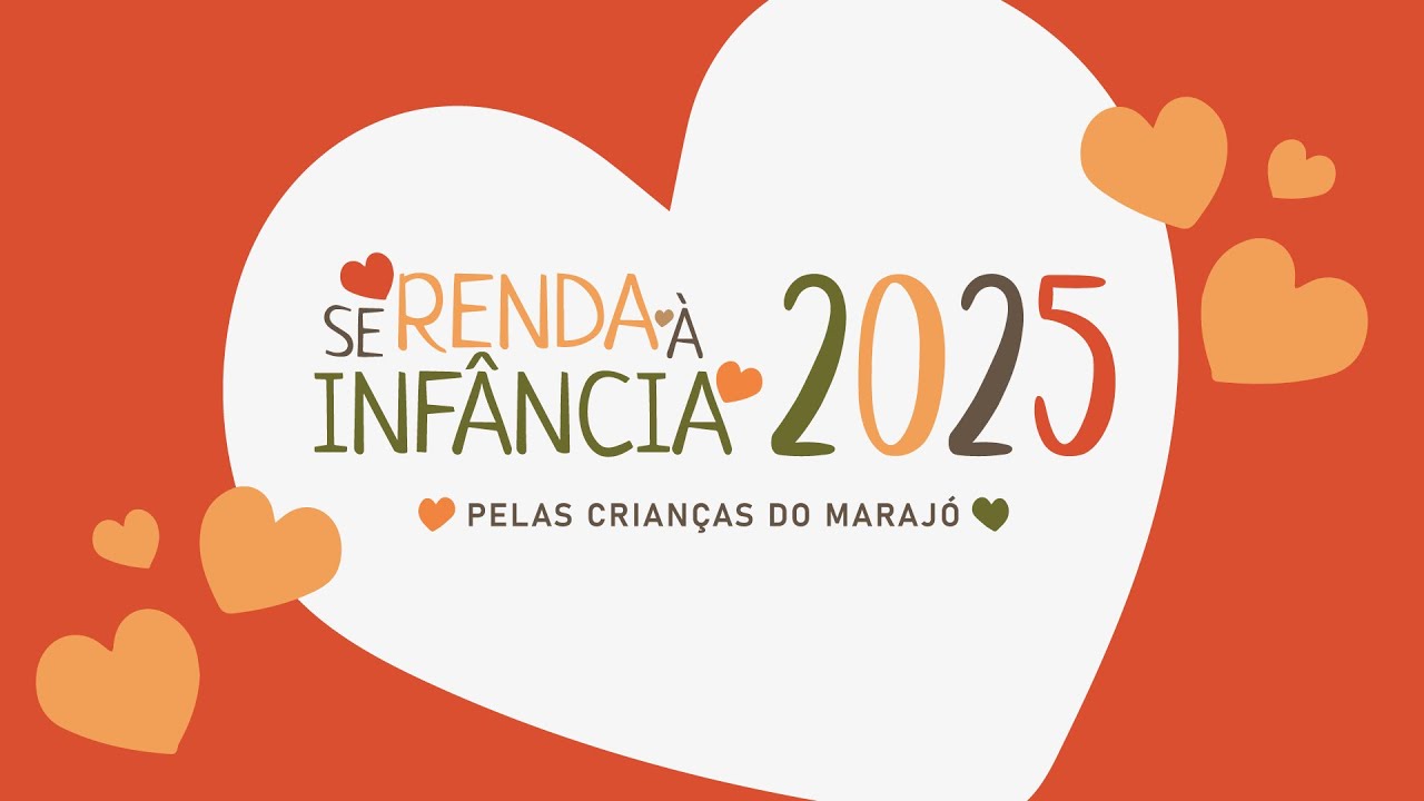 Lançamento do programa Se Renda à Infância 2025 – Belém/PA