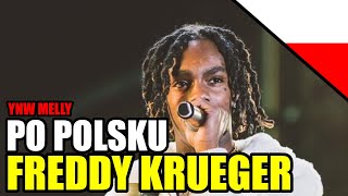 YNW Melly - Freddy Krueger | Tłumaczenie po polsku