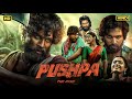 Pushpa The Rise Full Movie In Hindi Dubbed Allu Arjun Rashmika Mandanna Review Facts HD