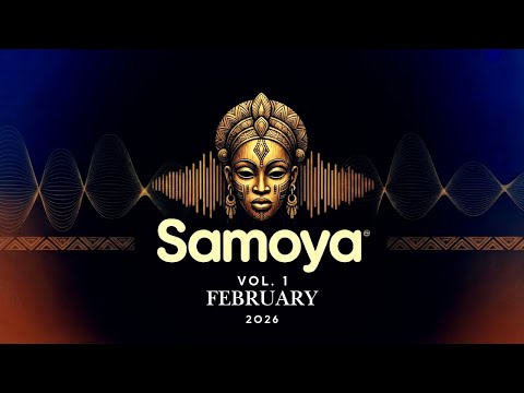 Samoya Beats Vol. 1 | Deep Afro House Mix – February 2026