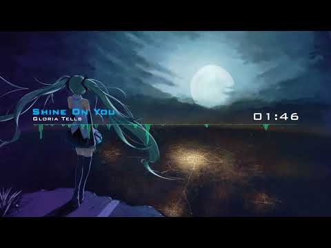 Shine On You - By Gloria Tells | Soul Music, Happy Mood, 2018|