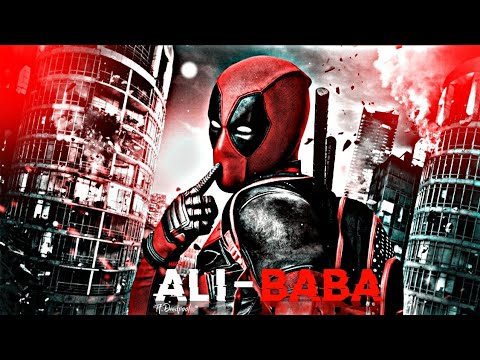 ALI BABA - Deadpool 4k attitude whatsapp status | Deadpool X Ali - Baba Edits By @ITZTOXIC1 😈🔥