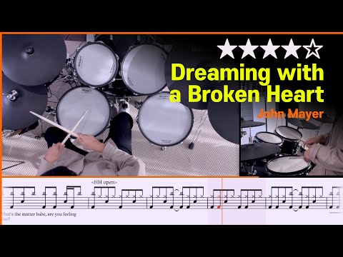 [Lv.19] Dreaming with a Broken Heart - John Mayer | Drum cover with sheet music