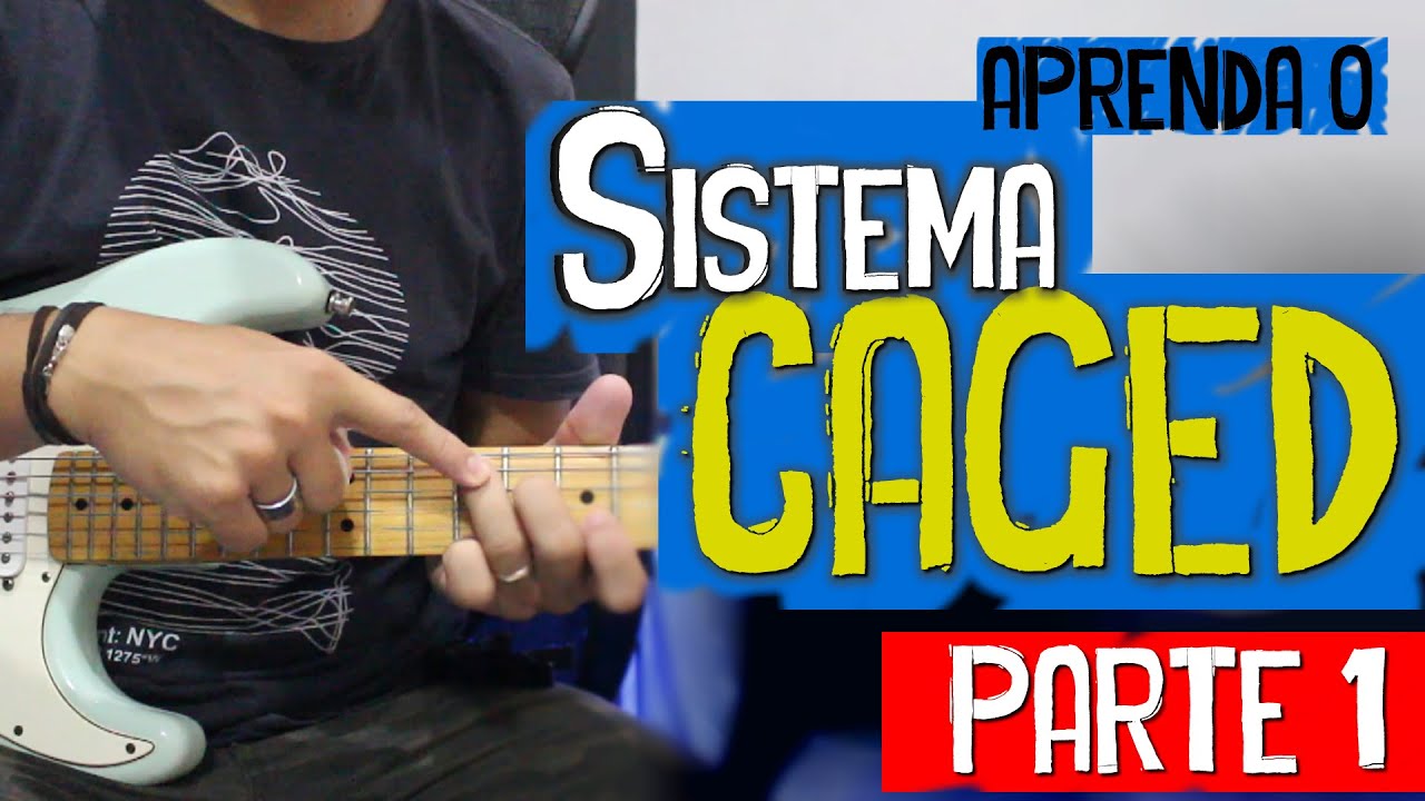 Amplie seus Acordes com o Famoso Sistema CAGED // Parte 1