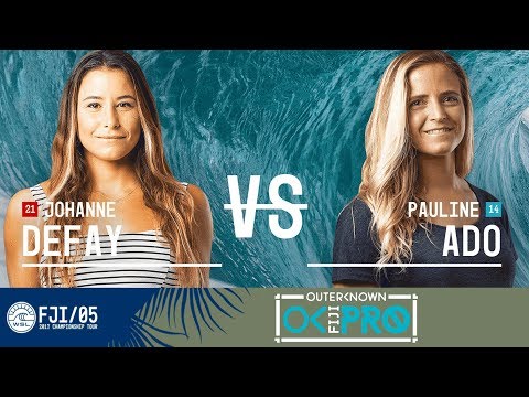 Johanne Defay vs. Pauline Ado - Round Two, Heat 4 - Outerknown Fiji Women's Pro 2017