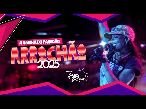 Tays Reis - ARROCHÃO 2025