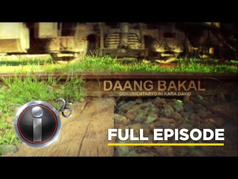 ‘Daang Bakal,’ dokumentaryo ni Kara David (Full Episode) | I-Witness