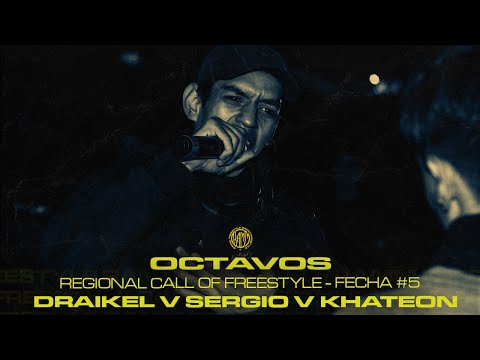DRAIKEL v SERGIO v KHATEON [Octavos] – Regional Call of Freestyle – Fecha 5 – Torneo 2022