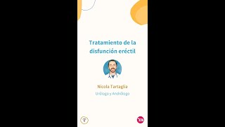 Tratamiento de la disfunción eréctil - Nicola Tartaglia