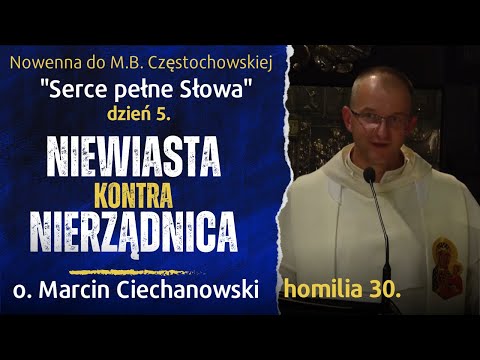 30. Dzień 5. ŚWIĘTOKRADZTWO "NIEWIASTA vs. NIERZĄDNICA" Nowenna -o. Marcin Ciechanowski [Jasna Góra]