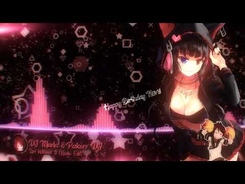 Nightcore - Live Without It [DJ Muela & Pakore DJ]