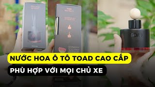 Nước Hoa Ô Tô Toad Cao Cấp - Sang Trọng - Bán Chạy Số 1 Hiện Nay